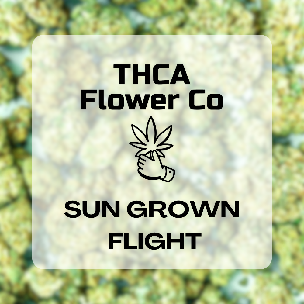 Sun Grown Natural THC-A Flower Sampler Flight